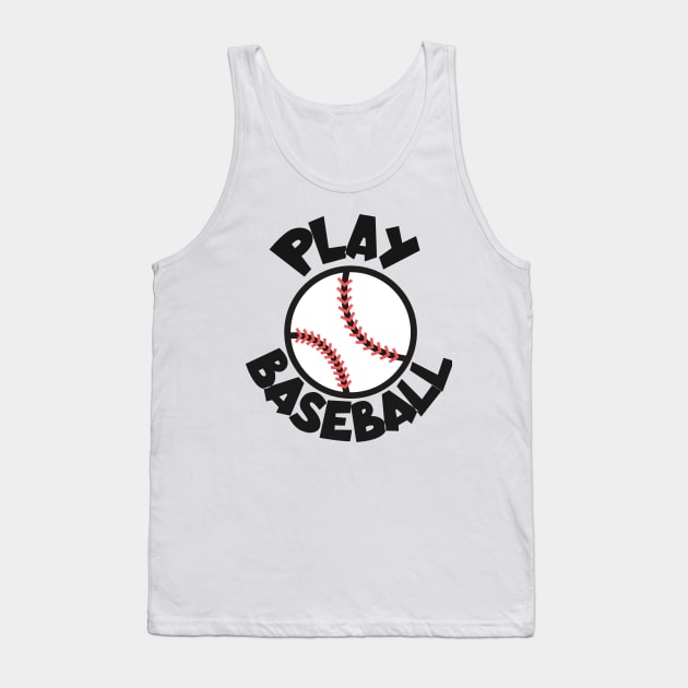 Play baseball Tank Top by maxcode